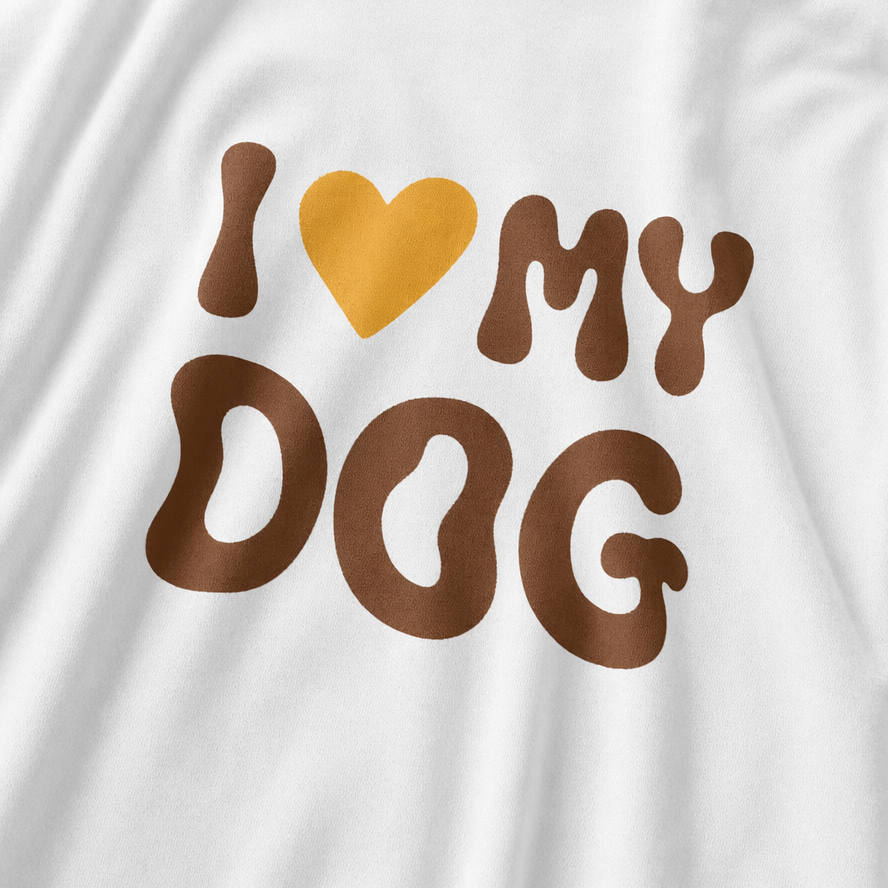I Love My Dog